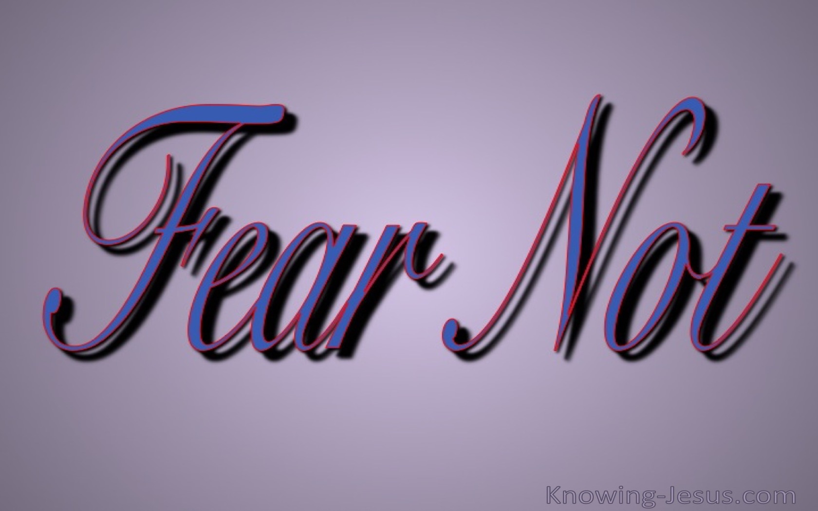 Fear Not (purple)